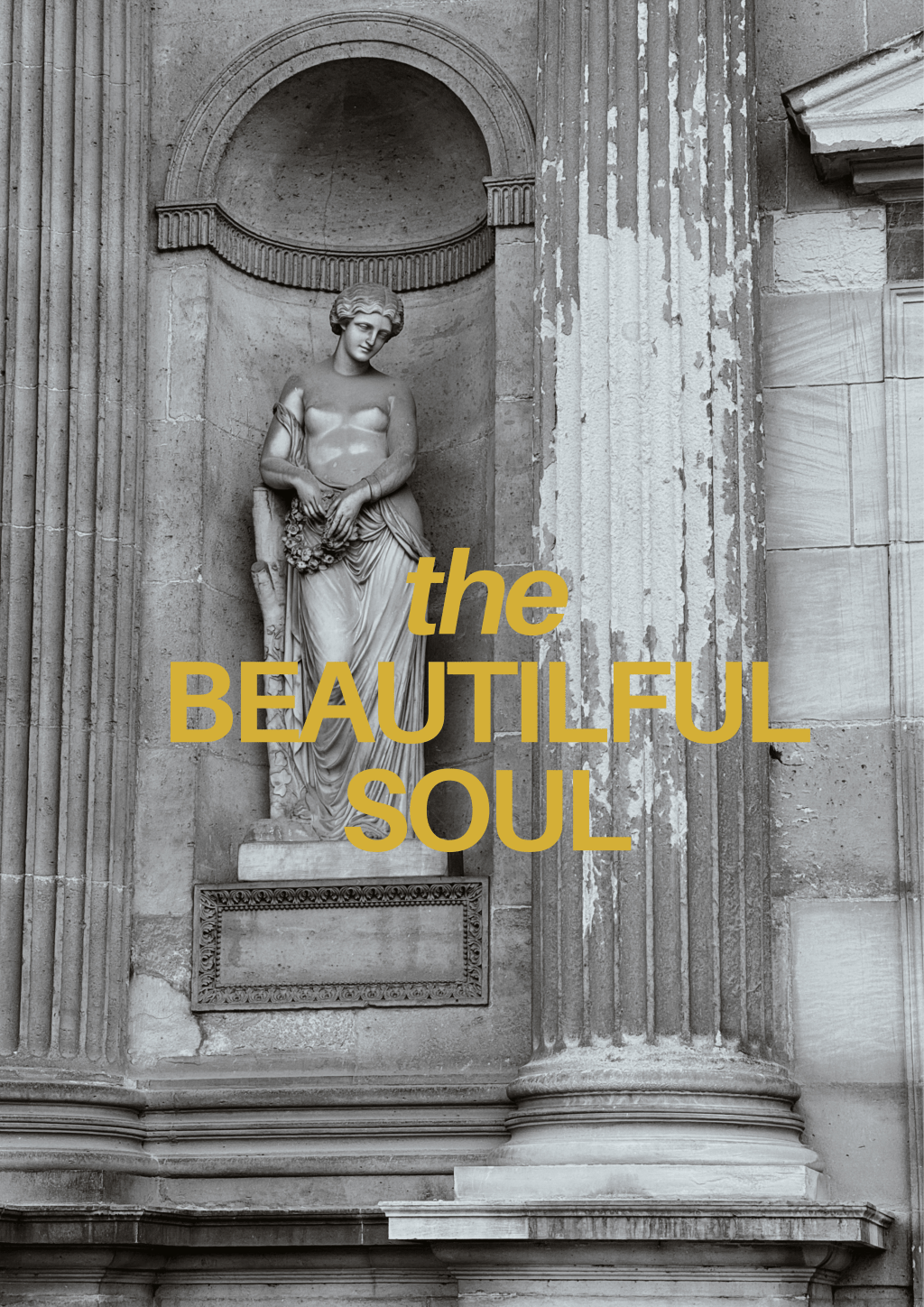 THE BEAUTIFUL SOUL